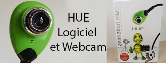 Test] Webcam HUE HD et Logiciel HUE Animation Studio